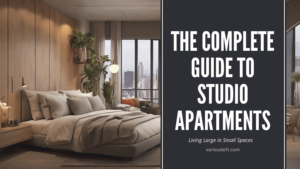 The Complete Guide to Studio Apartments