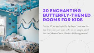 Butterfly-Themed Rooms for Kids